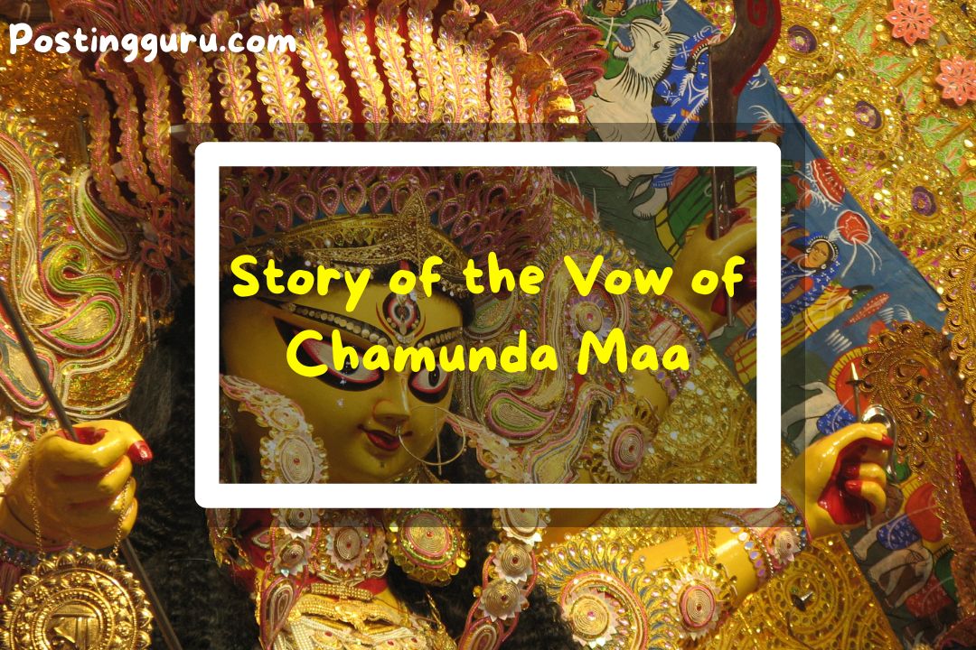 STORY OF THE VOW OF CHAMUNDA MAA