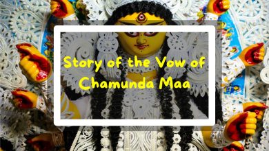 STORY OF THE VOW OF CHAMUNDA MAA