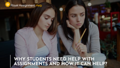 Why Students Need Help With Assignments and How It Can Help? Explore With Our Experts!