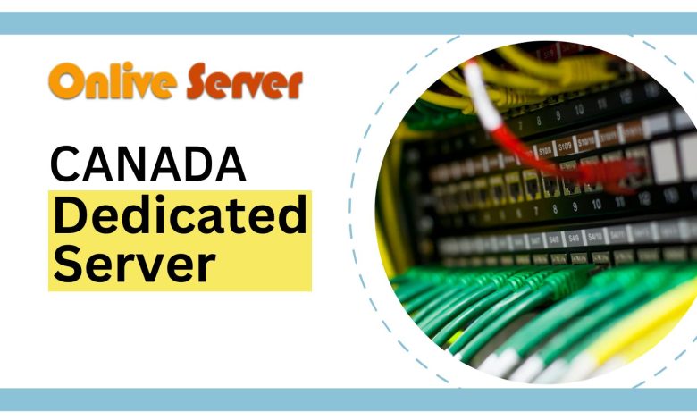 Canada Dedicated Server