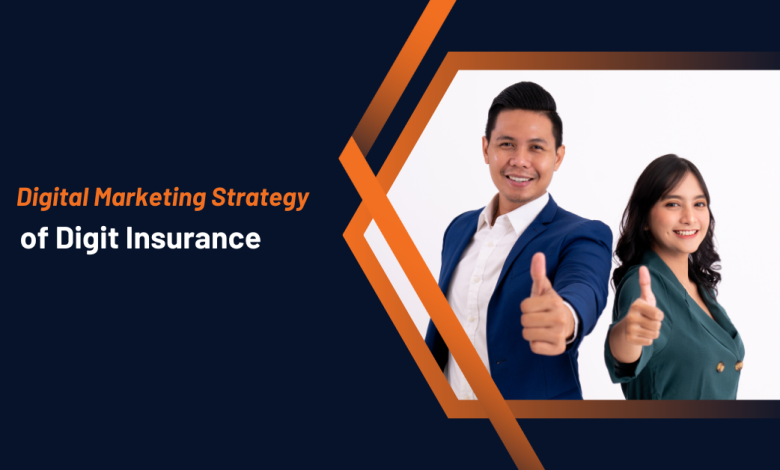 Digital Marketing Strategy of Digit Insurance