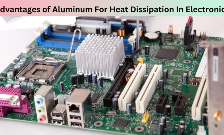 Advantage of aluminum heat dissipation in electronics